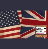 120. Americanisms (Part 1) What do British people think of American English?