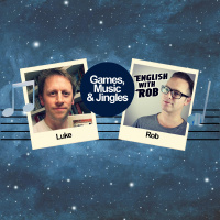 728. English with Rob / Games, Music amp Jingles