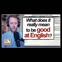 819. What does it really mean to be “good at English”?