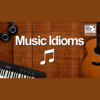 24. Music Idioms