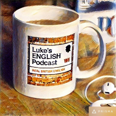 Lukes English Podcast - Learn British English With Luke Thompson