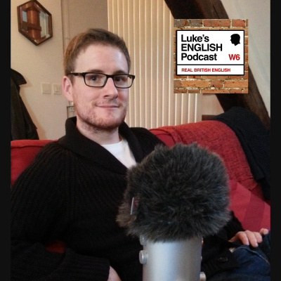 Lukes English Podcast - Learn British English With Luke Thompson