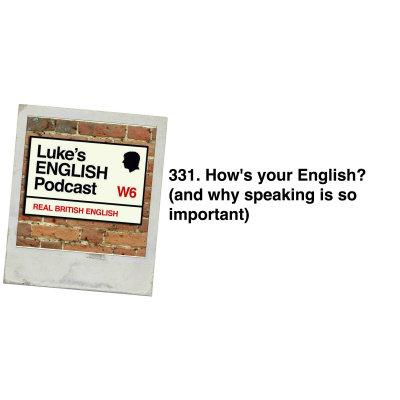 Lukes English Podcast - Learn British English With Luke Thompson