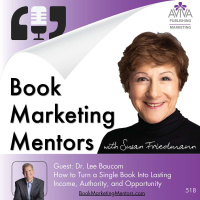 How to Turn a Single Book Into Lasting Income, Authority, and Opportunity - BM520
