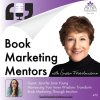 Harnessing Your Inner Wisdom: How to Transform Book Marketing Through Intuition - BM470