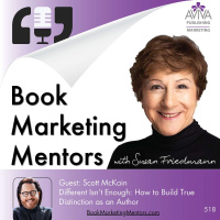 Different Isn’t Enough: How to Build True Distinction as an Author - BM518