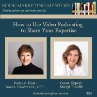 How to Best Use Video Podcasting to Share Your Expertise - BM324