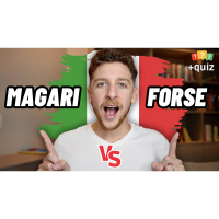 Episode 641: Magari VS Forse: Differenze ed usi | Imparare l’Italiano