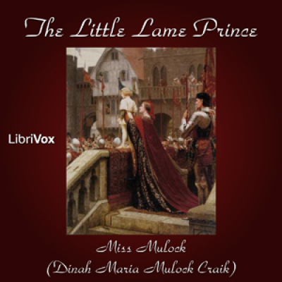 Little Lame Prince, The by CRAIK, Dinah Maria Mulock