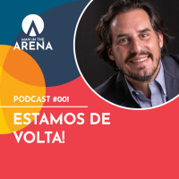 Man In The Arena - Estamos de volta! - T02EP01