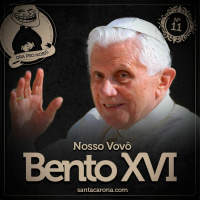 SantaZuera#11 - Bento XVI, o nosso Vovô