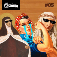 SantaZuera#05 - Mulher Macho, sim Senhor!