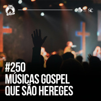 250 - Músicas Gospel Que São Hereges Mixagem