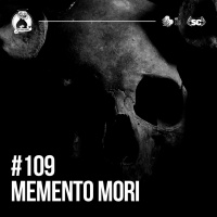 Santa Zuera #109 - MEMENTO MORI