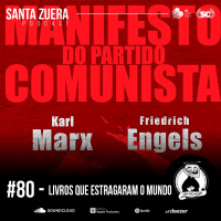 Santa Zuera #80 - Livros que Destruiram a Humanidade