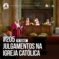 Santa Zuera #205 - JULGAMENTOS na Igreja Católica