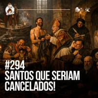 294 - Santa que seriam CANCELADOS - Santa Zuera