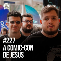 Santa Zuera #227 - A COMIC - CON De Jesus