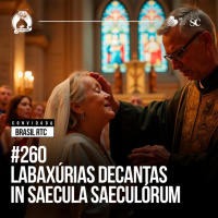 260 - Labaxúrias in saecula saeculórum| Santa Zuera [participação especial: Brasil RTC]