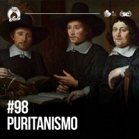 Santa Zuera #98 - O Puritanismo