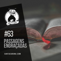 Santa Zuera #63 - Passagens Engraçadas