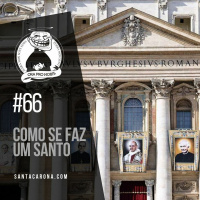 Santa Zuera #66 - Como Se Faz Um Santo