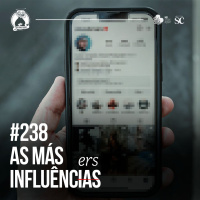 Santa Zuera#238 - As MÁS Influências (ers)
