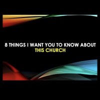 04/21/24 - 8 Things I Want You to Know About This Church - Trey Morgan
