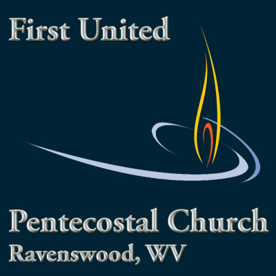 Sermons First United Pentecostal Church, Ravenswood