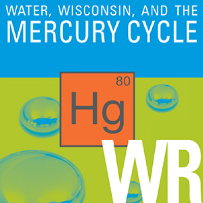 Water, Wisconsin, And The Mercury Cycle