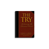 Jim Owen-The Try: Reclaiming the American Dream