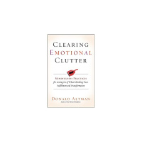 Donald Altman-Clearing Emotional Clutter with Scott Cluthe in the LOVE Cafe