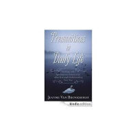 Premonitions in Daily Life-Jeanne Van Bronkhorst