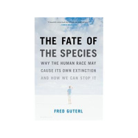 Scientific Americans Fred Guterl-Fate of the Species on P I