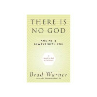 Brad Warner-There Is No God- He Is Always WIth You on P I 