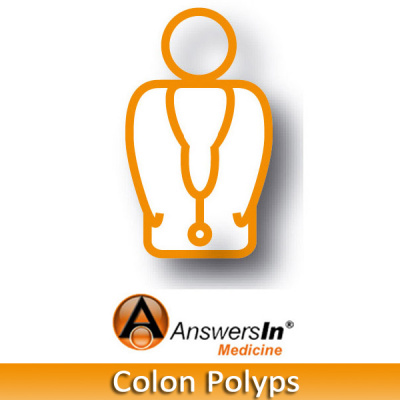 Answersin Medicine - Colon Polyps