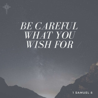 08/06/17 1 Samuel 8:1-22