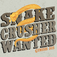 Snake Crusher Wanted (Genesis Week 9) - March 26, 2023