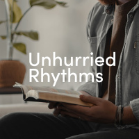 Unhurried Rhythms | Silence and Solitude