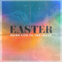Easter 2020 - Resurrection Life  COVID-19