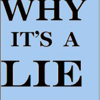 Why Its A Lie Episode 2