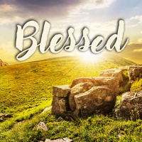 Blessed - Part 1 | Characteristics of Blessed People - Matthew 5:1-12 | Tony Walliser