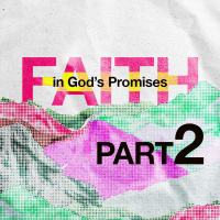 Faith in Gods Promises - Part 2 | When Life Doesnt Make Sense - Hebrews 11:8-19 | Matty Finlay