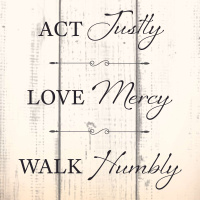 Act Justly. Love Mercy. Walk Humbly - Week #4 - Ben Jones