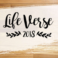 Life Verse 2018 - Week 3 - Eric F. Koehler