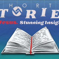 Short Stories. Jesus. Stunning Insights. - Week #1 - Eric F. Koehler