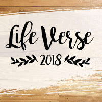 Life Verse 2018 - Week 1 - Eric F. Koehler