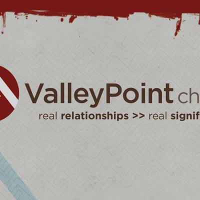 Valleypoint Church Podcast