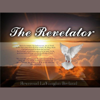 The Revelator (Part 3) with Reverend Breland