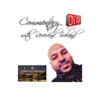 Commentary with Reverend Breland